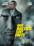 Que Justice Soit Faite...