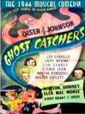voir la fiche complète du film : Ghost catchers