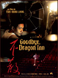 voir la fiche complète du film : Goodbye, Dragon Inn