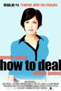 voir la fiche complète du film : How to deal