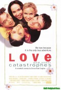 voir la fiche complète du film : Love and Other Catastrophes