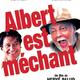 photo du film Albert est méchant