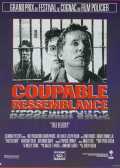 voir la fiche complète du film : Coupable Ressemblance