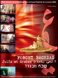 voir la fiche complète du film : Juifs et Arabes forget Baghdad