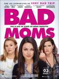 voir la fiche complète du film : Bad Moms