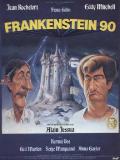 voir la fiche complète du film : Frankenstein 90