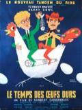 voir la fiche complète du film : Le Temps des oeufs durs