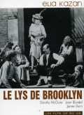 voir la fiche complète du film : Le Lys de Brooklyn