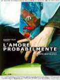 voir la fiche complète du film : L Amour probablement