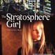photo du film Stratosphere girl