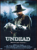 voir la fiche complète du film : Undead