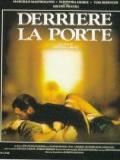 voir la fiche complète du film : Derrière la porte