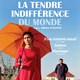 photo du film La Tendre indifférence du monde