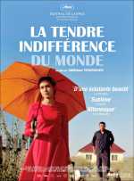 voir la fiche complète du film : La Tendre indifférence du monde