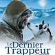 photo du film Le Dernier trappeur