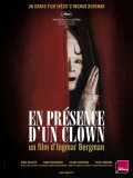 voir la fiche complète du film : En présence d un clown