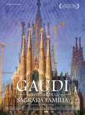 Gaudí, le mystère de la Sagrada Família