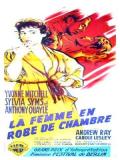 voir la fiche complète du film : La Femme en robe de chambre