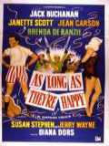 voir la fiche complète du film : As Long as They re Happy