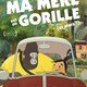 photo du film Ma mère est un gorille (et alors ?)