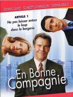 voir la fiche complète du film : En bonne compagnie