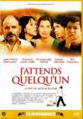 voir la fiche complète du film : J attends quelqu un