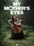 voir la fiche complète du film : My Mother s Eyes