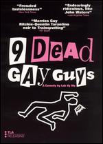 9 Dead Gay Guys