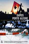 voir la fiche complète du film : Davos, Porto Alegre et autres batailles