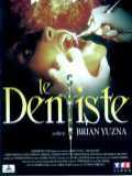 voir la fiche complète du film : Le Dentiste