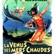 photo du film La Vénus des mers chaudes