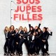 photo du film Sous les jupes des filles