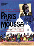 voir la fiche complète du film : Paris selon Moussa
