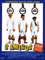 voir la fiche complète du film : ¡Trois amigos!