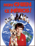 voir la fiche complète du film : Mon chien, ce héros !