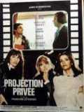 voir la fiche complète du film : Projection privée