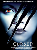 voir la fiche complète du film : Cursed