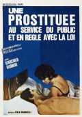 voir la fiche complète du film : Une prostituée au service du public et en règle avec la loi