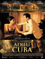 voir la fiche complète du film : Adieu Cuba