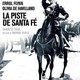 photo du film La Piste de Santa Fé