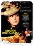 voir la fiche complète du film : La Grande bourgeoise