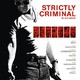 photo du film Strictly Criminal