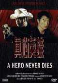 voir la fiche complète du film : A Hero Never Dies