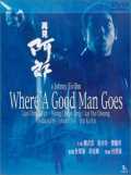 voir la fiche complète du film : Where a Good Man Goes