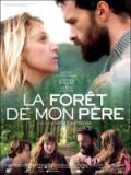 voir la fiche complète du film : La Forêt de mon père