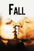 voir la fiche complète du film : Fall