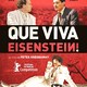 photo du film Que viva Eisenstein!