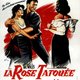 photo du film La Rose tatouée