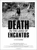 Death In The Land Of Encantos