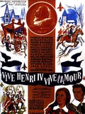 voir la fiche complète du film : Vive Henri IV... vive l amour !
